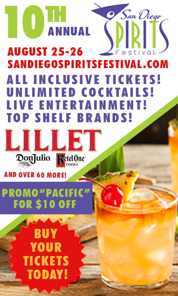 10th Annual San Diego Spirits Festival - Use Promo PACIFIC for $10 Off